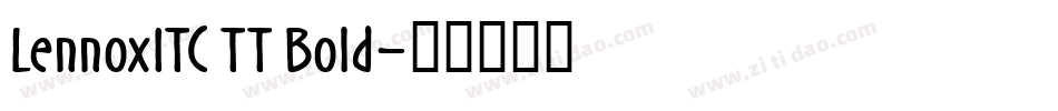 LennoxITC TT Bold字体转换